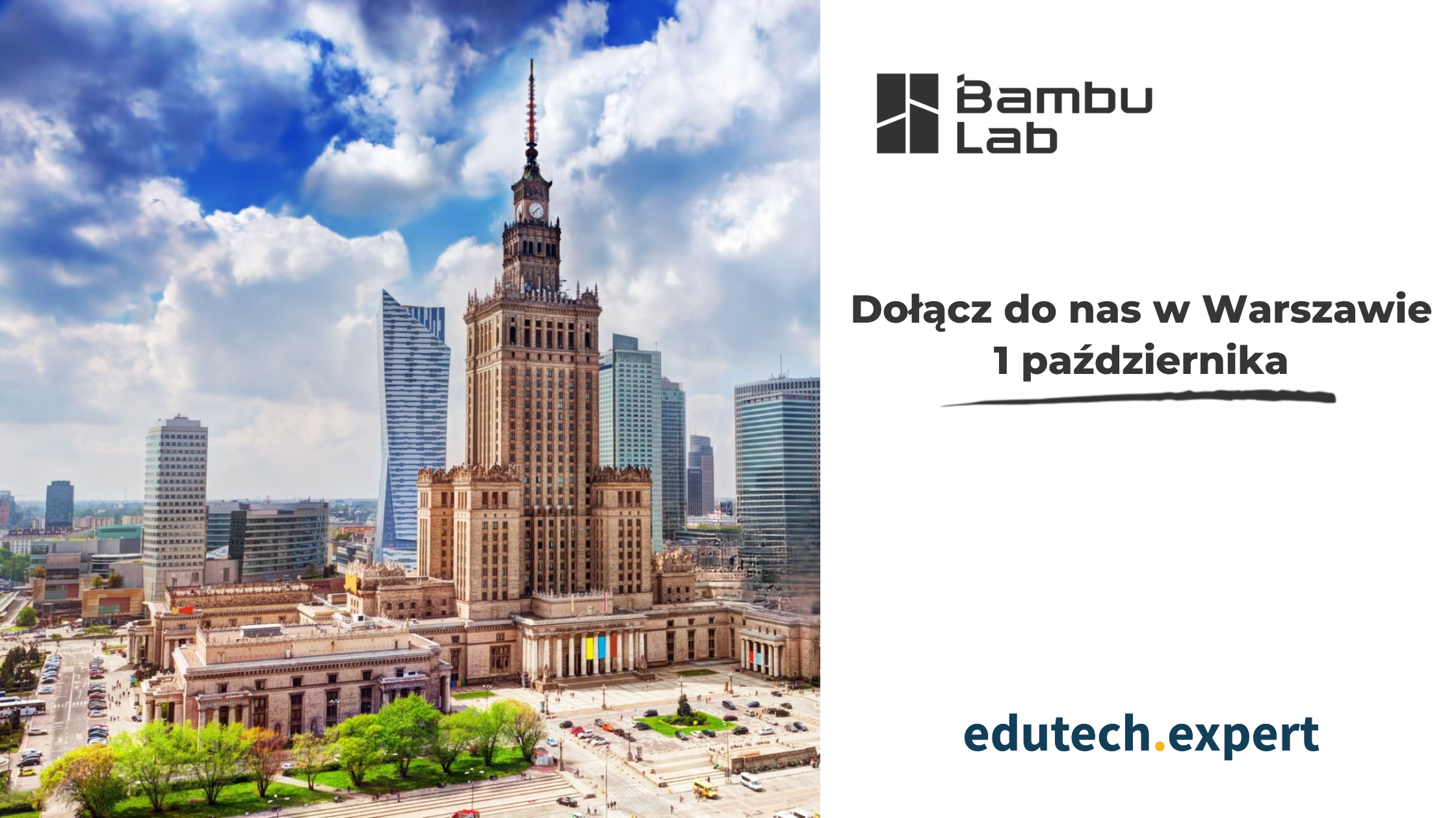 Spotkanie z Bambu Lab w Edutech Expert – European City Tour w Warszawie